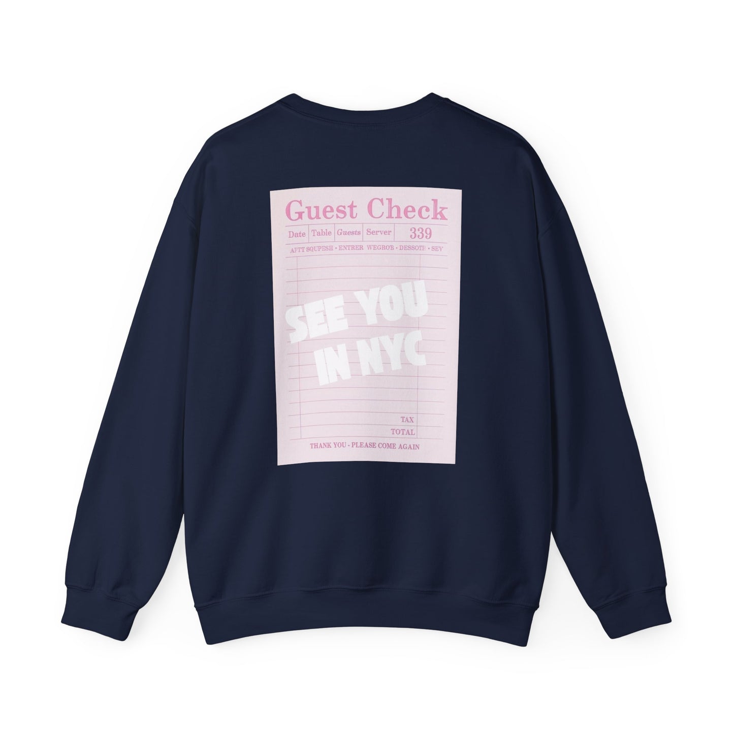 SEE YOU IN NYC SWEATSHIRT