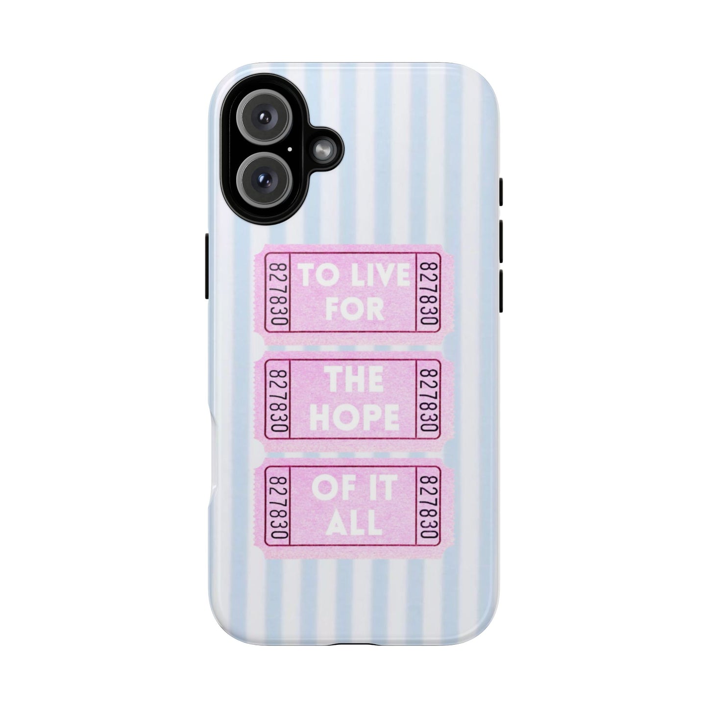 TO LIVE FOR HOPE OF IT ALL - Blue Case