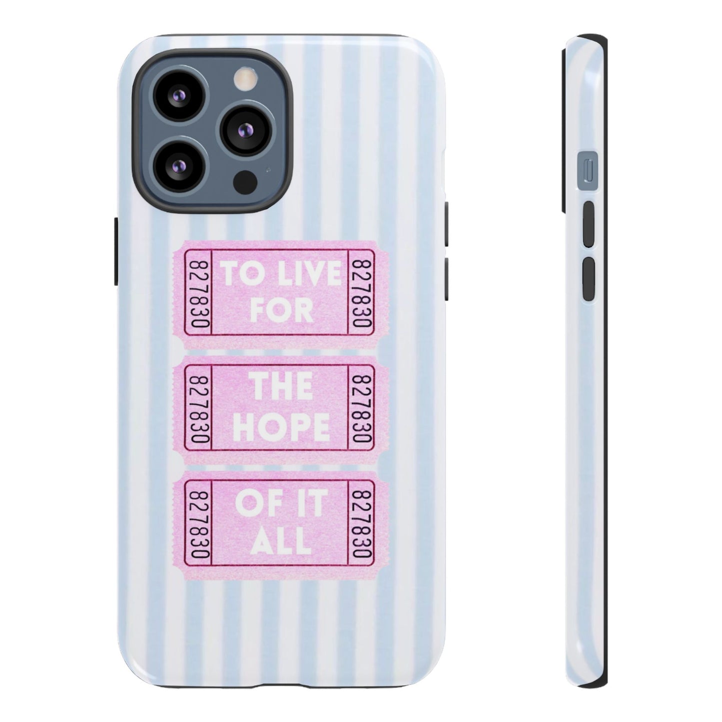TO LIVE FOR HOPE OF IT ALL - Blue Case