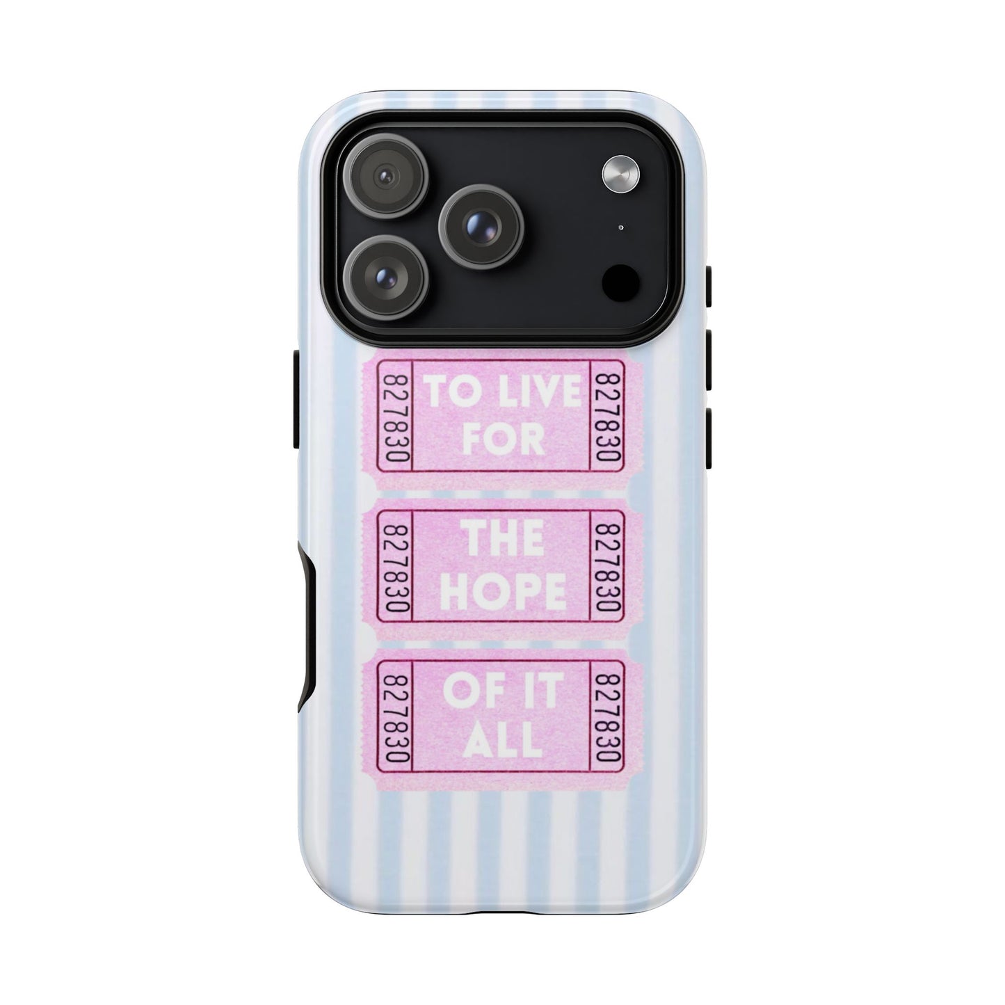 TO LIVE FOR HOPE OF IT ALL - Blue Case