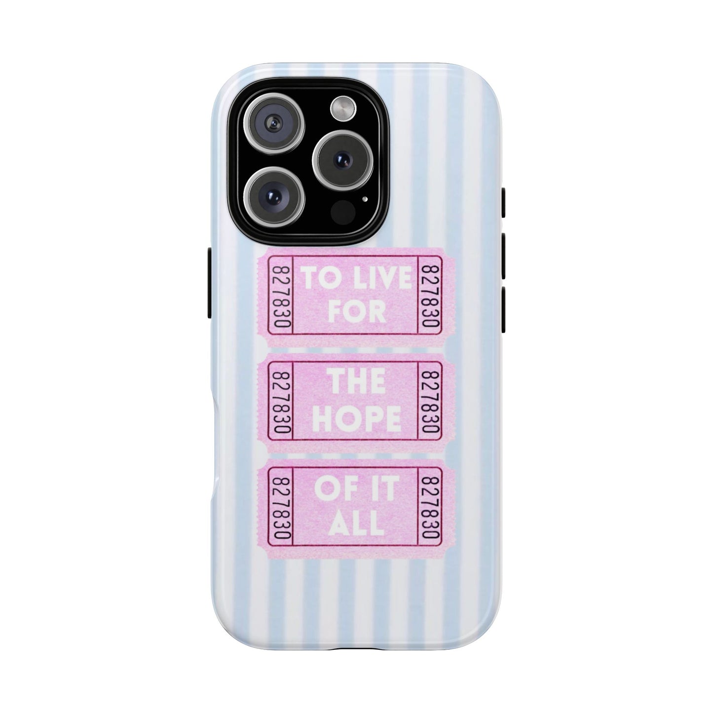 TO LIVE FOR HOPE OF IT ALL - Blue Case